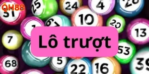 Mẹo Chơi Lô Trượt "Bách Chiến Bách Thắng" Từ Lô Thủ QH88